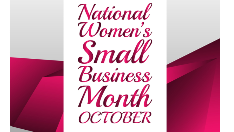NATIONAL WOMEN’S SMALL BUSINESS MONTH